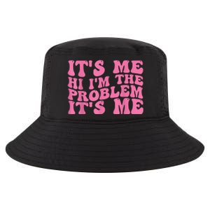 Its Me Hi I'm The Problem Its Me Funny Cool Comfort Performance Bucket Hat