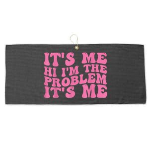 Its Me Hi I'm The Problem Its Me Funny Large Microfiber Waffle Golf Towel