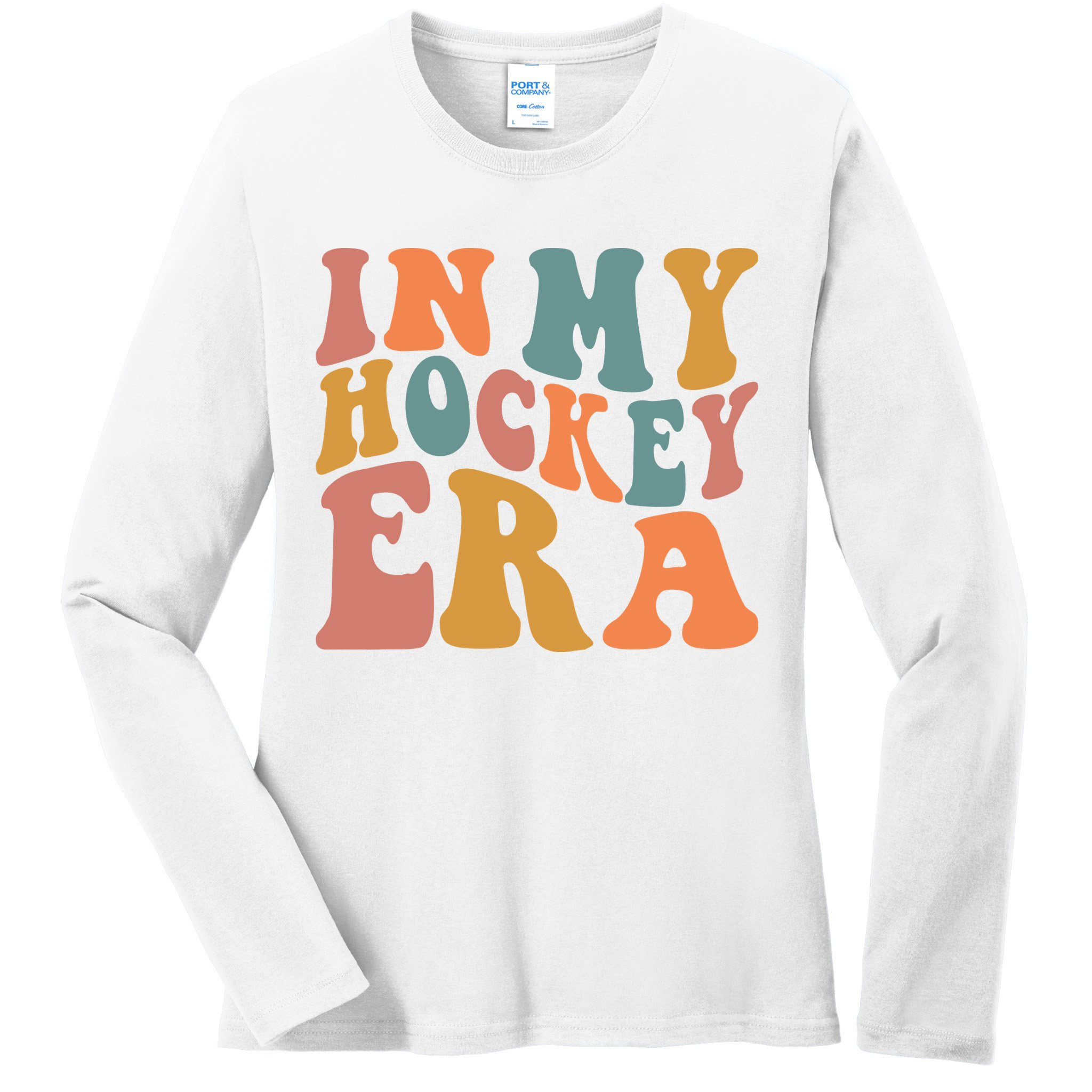 In My Hockey Era Ladies Long Sleeve Shirt