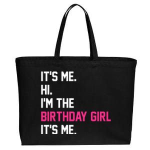 Its Me Hi Im The Brithday Girl Its Me Funny Gift Cotton Canvas Jumbo Tote