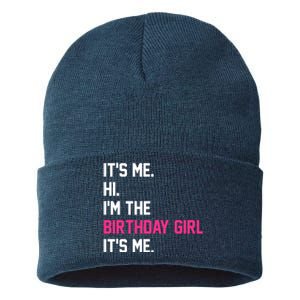 Its Me Hi Im The Brithday Girl Its Me Funny Gift Sustainable Knit Beanie