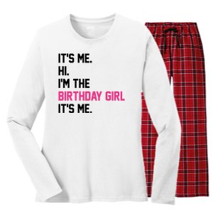 Its Me Hi Im The Brithday Girl Its Me Funny Gift Women's Long Sleeve Flannel Pajama Set 