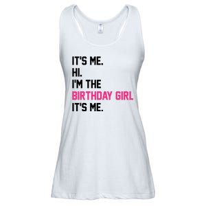 Its Me Hi Im The Brithday Girl Its Me Funny Gift Ladies Essential Flowy Tank