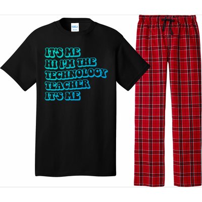 It’S Me Hi I’M The Technology Teacher It’S Me Funny Teacher Great Gift Pajama Set