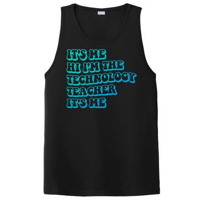 It’S Me Hi I’M The Technology Teacher It’S Me Funny Teacher Great Gift PosiCharge Competitor Tank