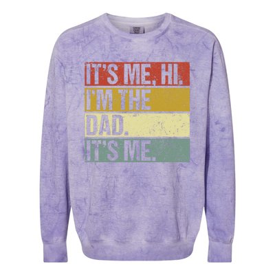 Its Me Hi Im The Dad Fathers Day Colorblast Crewneck Sweatshirt