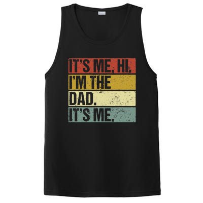 Its Me Hi Im The Dad Fathers Day PosiCharge Competitor Tank