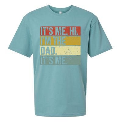 Its Me Hi Im The Dad Fathers Day Sueded Cloud Jersey T-Shirt