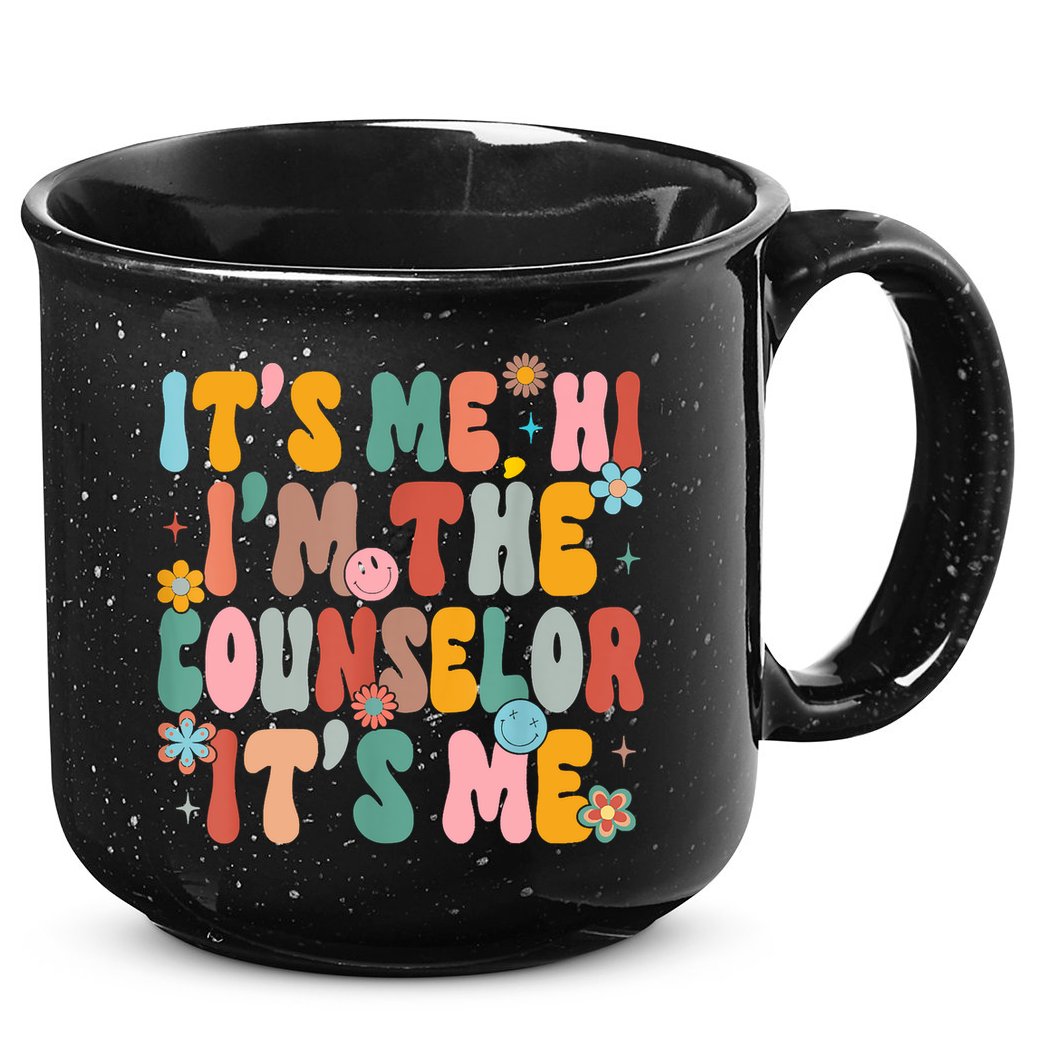 Its Me Hi Im The Teacher Counselor Back To School 15oz Campfire Ceramic Mug