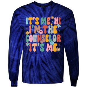 Its Me Hi Im The Teacher Counselor Back To School Tie-Dye Long Sleeve Shirt