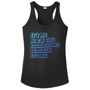 It’S Me Hi I’M The Technology Teacher It’S Me Funny Teacher Great Gift Ladies PosiCharge Competitor Racerback Tank