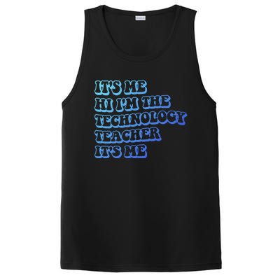 It’S Me Hi I’M The Technology Teacher It’S Me Funny Teacher Great Gift PosiCharge Competitor Tank