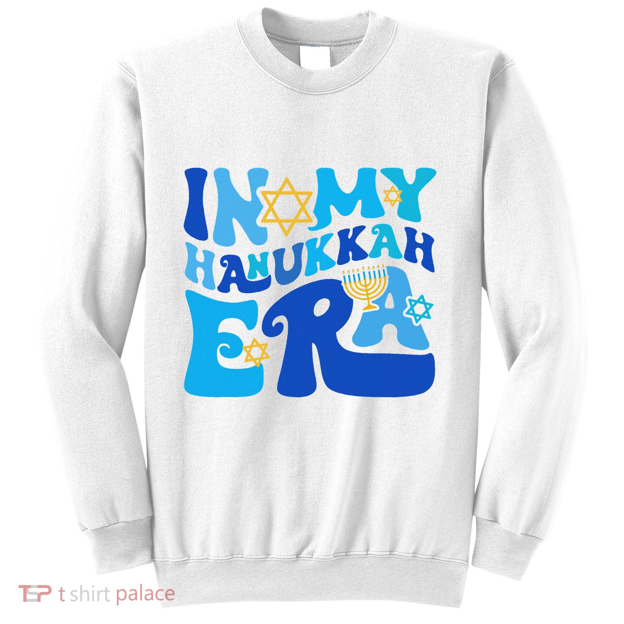 In My Hanukkah Era Chanukah Jewish Pajamas Sweatshirt