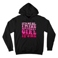 Its Me Hi Im The Birthday Its Me Funny Birthday Party Hoodie