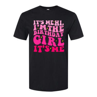 Its Me Hi Im The Birthday Its Me Funny Birthday Party Softstyle CVC T-Shirt