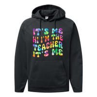 It’s Me Hi I’m The teacher It’s Me Groovy Tie Dye Style Performance Fleece Hoodie