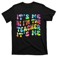 It’s Me Hi I’m The teacher It’s Me Groovy Tie Dye Style T-Shirt