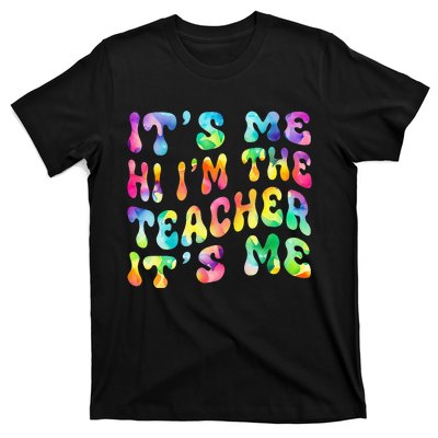 It’s Me Hi I’m The teacher It’s Me Groovy Tie Dye Style T-Shirt