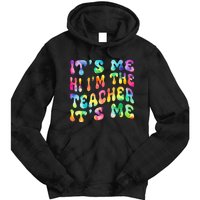 It’s Me Hi I’m The teacher It’s Me Groovy Tie Dye Style Tie Dye Hoodie