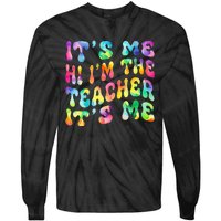 It’s Me Hi I’m The teacher It’s Me Groovy Tie Dye Style Tie-Dye Long Sleeve Shirt