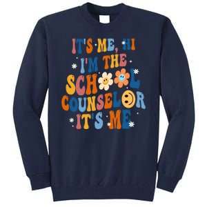 Its Me Hi Im The School Counselor Back To School Tall Sweatshirt