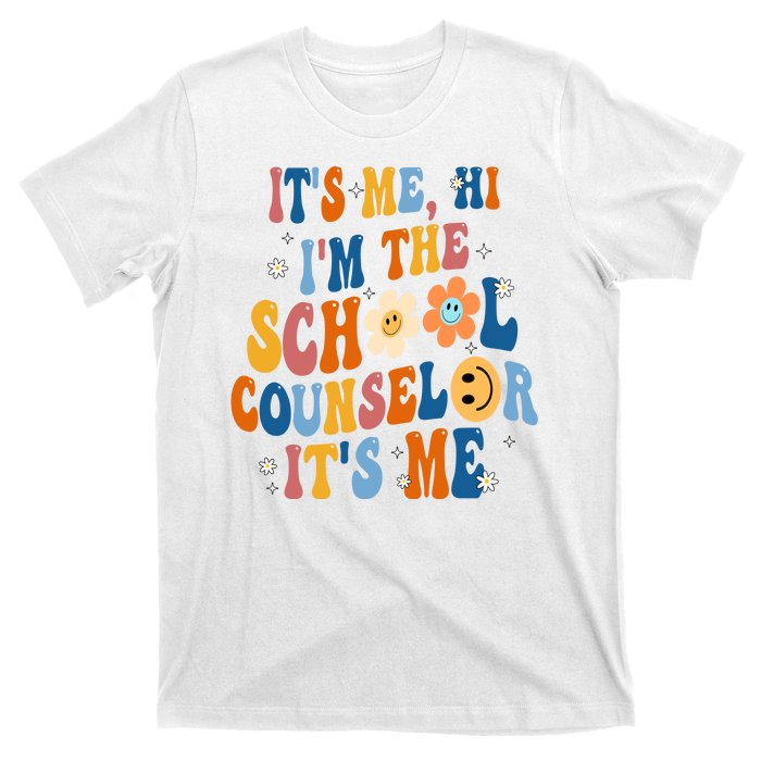 Its Me Hi Im The School Counselor Back To School T-Shirt