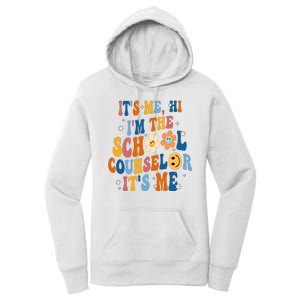 Its Me Hi Im The School Counselor Back To School Women's Pullover Hoodie