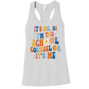 Its Me Hi Im The School Counselor Back To School Women's Racerback Tank