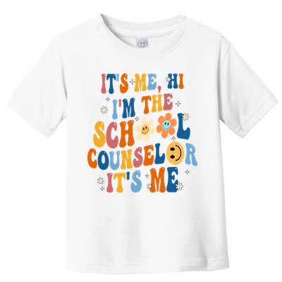 Its Me Hi Im The School Counselor Back To School Toddler T-Shirt