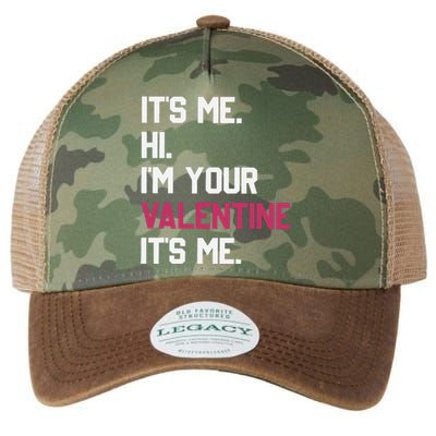 Its Me Hi Im Your Valentine Its Me Legacy Tie Dye Trucker Hat