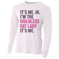 Its Me Hi IM The Childless Cat Lady ItS Me Cooling Performance Long Sleeve Crew