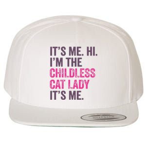 Its Me Hi IM The Childless Cat Lady ItS Me Wool Snapback Cap