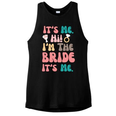 Its Me Hi Im The Bride Its Me Bachelorette Ladies PosiCharge Tri-Blend Wicking Tank