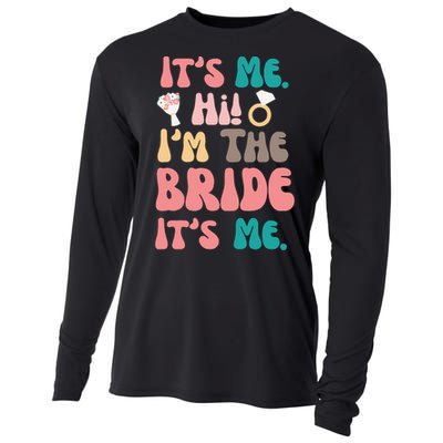 Its Me Hi Im The Bride Its Me Bachelorette Cooling Performance Long Sleeve Crew