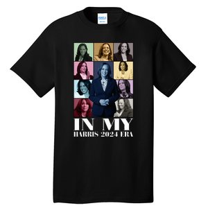 In My Harris 2024 Era Kamala Harris Tall T-Shirt