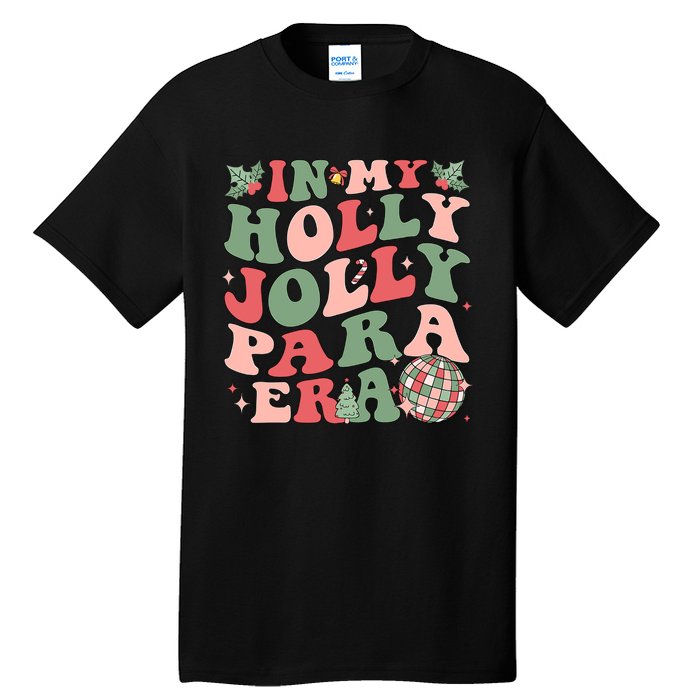 In My Holly Xmas Jolly Para Era Retro Christmas Jolly Para Tall T-Shirt