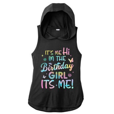 Its Me Hi Im The Birthday Its Me Birthday Party Ladies PosiCharge Tri-Blend Wicking Draft Hoodie Tank