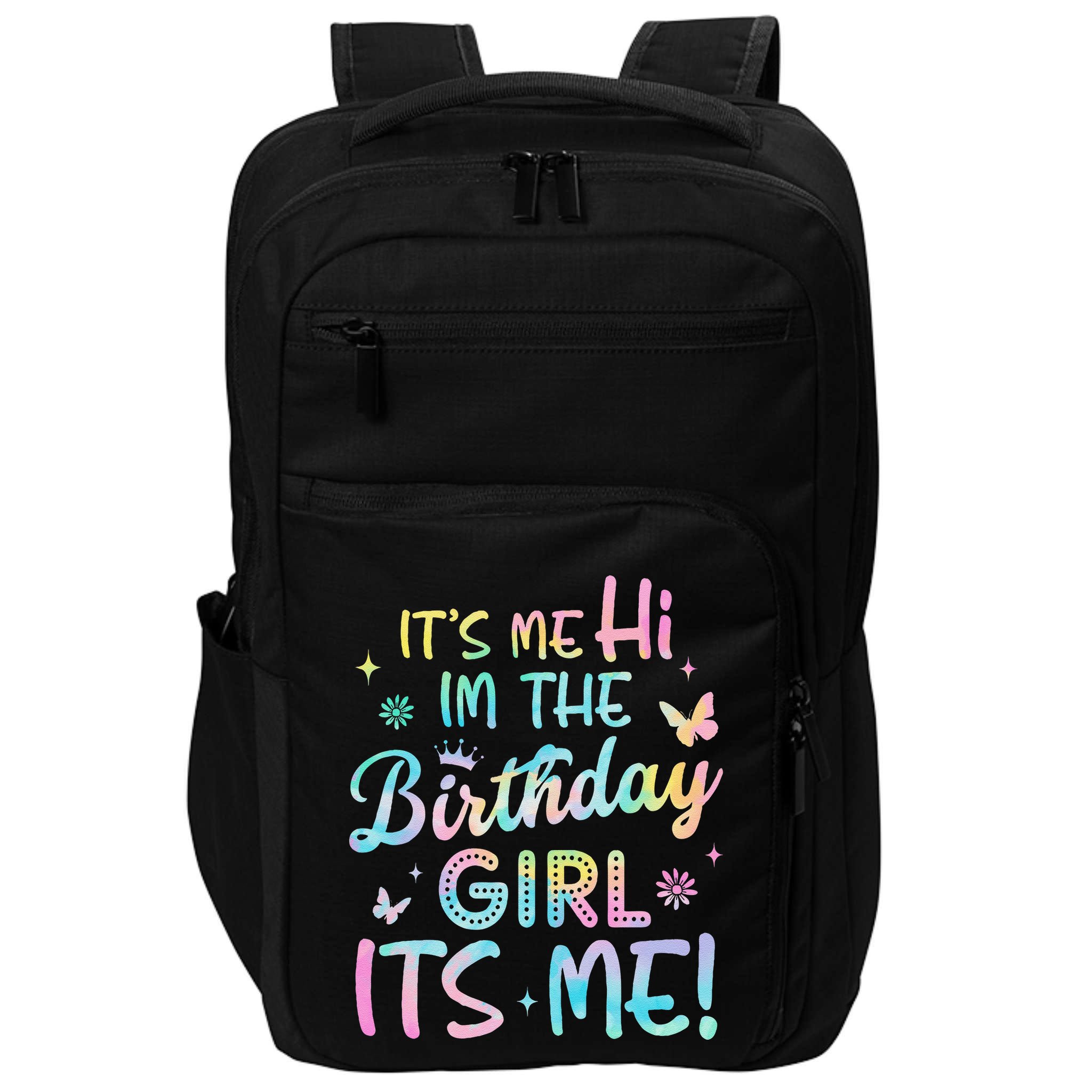 Its Me Hi Im The Birthday Its Me Birthday Party Impact Tech Backpack