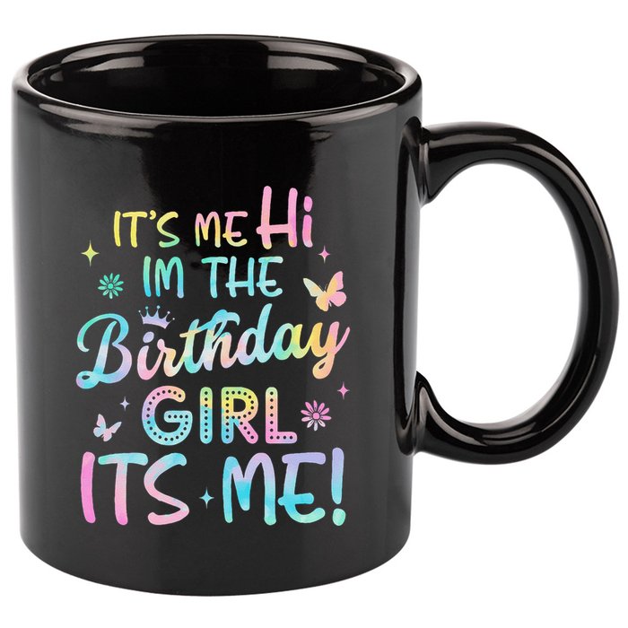 Its Me Hi Im The Birthday Its Me Birthday Party 11oz C Handle Ceramic Mug