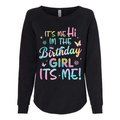 Its Me Hi Im The Birthday Its Me Birthday Party Womens California Wash Sweatshirt