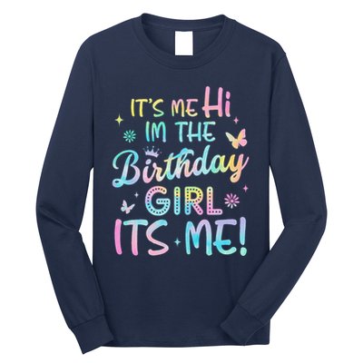 Its Me Hi Im The Birthday Its Me Birthday Party Long Sleeve Shirt
