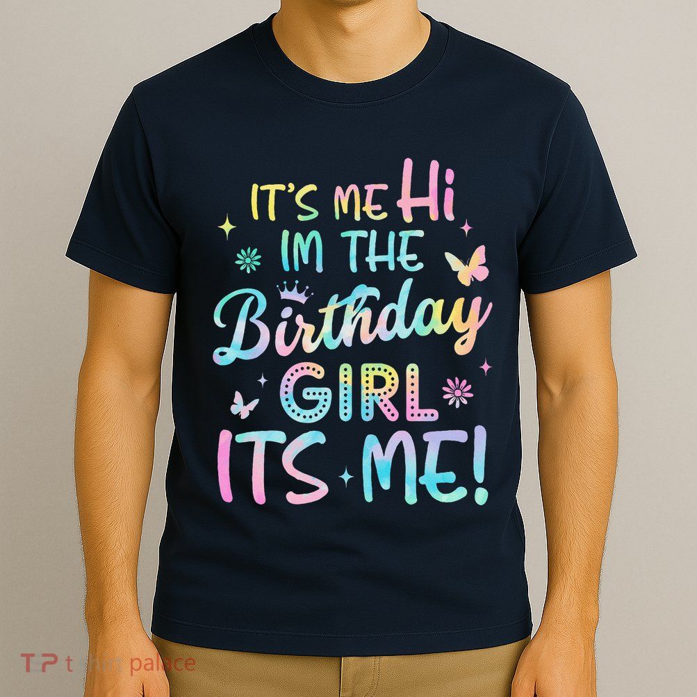 Its Me Hi Im The Birthday Its Me Birthday Party T-Shirt