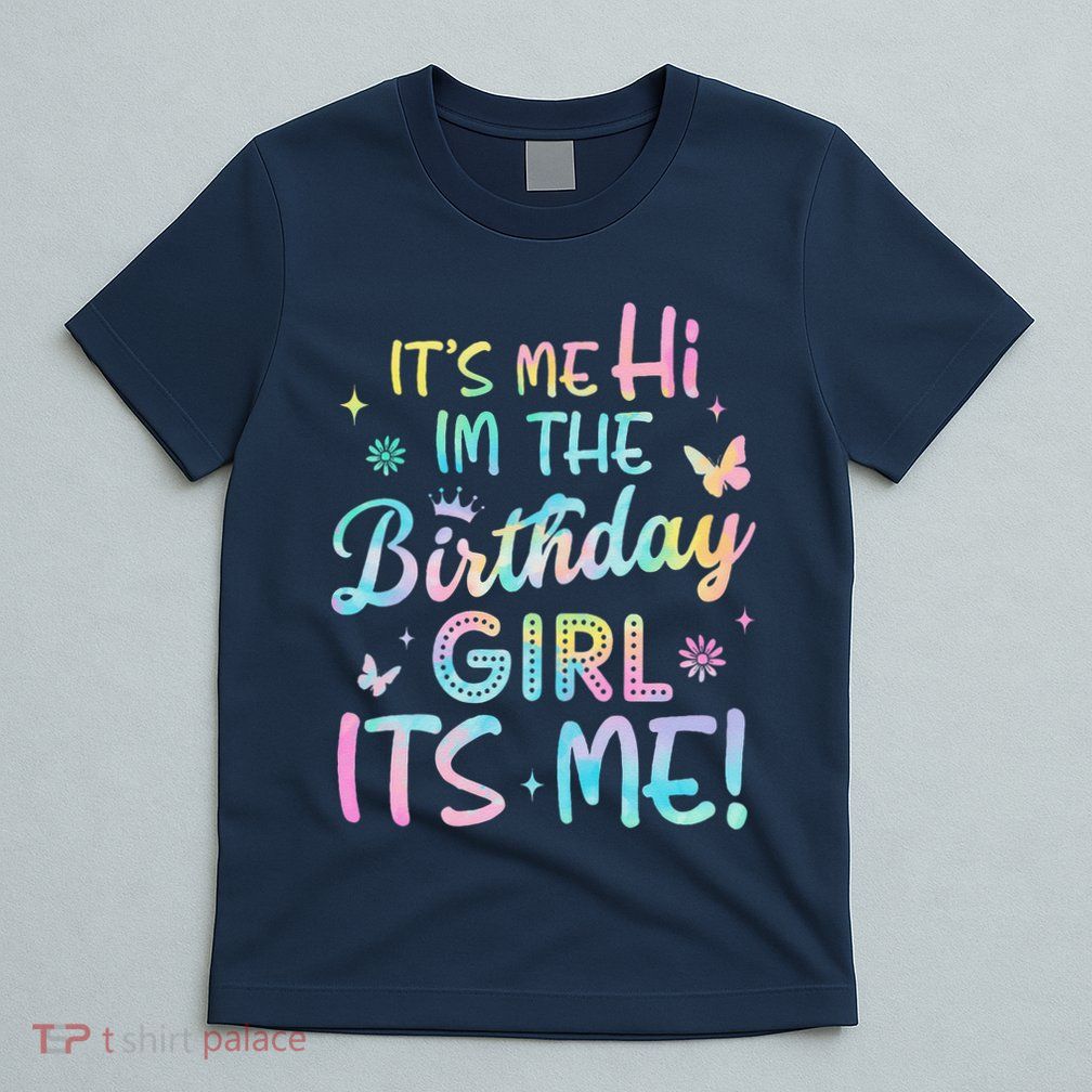Its Me Hi Im The Birthday Its Me Birthday Party T-Shirt
