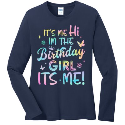 Its Me Hi Im The Birthday Its Me Birthday Party Ladies Long Sleeve Shirt