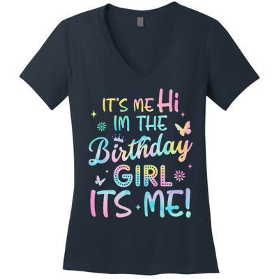 Its Me Hi Im The Birthday Its Me Birthday Party Women's V-Neck T-Shirt