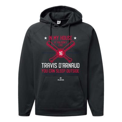 In My House Travis DArnaud Atlanta Funny Baseball Fan Performance Fleece Hoodie