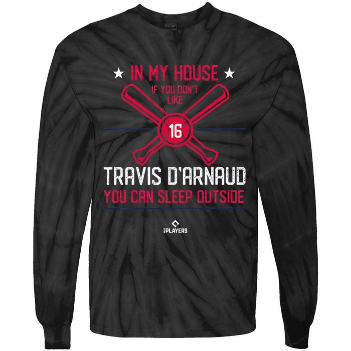 In My House Travis DArnaud Atlanta Funny Baseball Fan Tie-Dye Long Sleeve Shirt