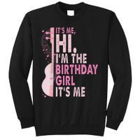 ItS Me Hi IM The Birthday Girl Fun Celebration Sweatshirt