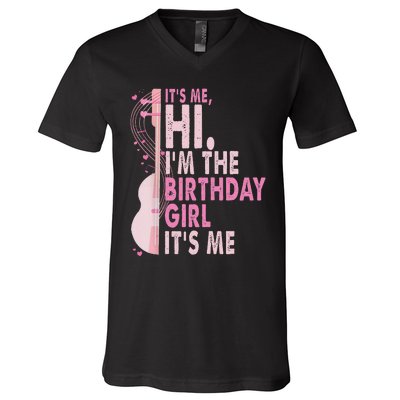 ItS Me Hi IM The Birthday Girl Fun Celebration V-Neck T-Shirt