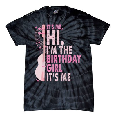 ItS Me Hi IM The Birthday Girl Fun Celebration Tie-Dye T-Shirt